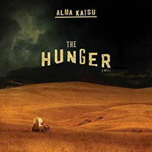 The Hunger by Alma Katsu