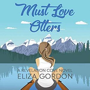 Must Love Otters by Eliza Gordon