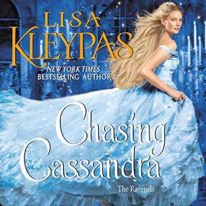 Chasing Cassandra by Lisa Kleypas