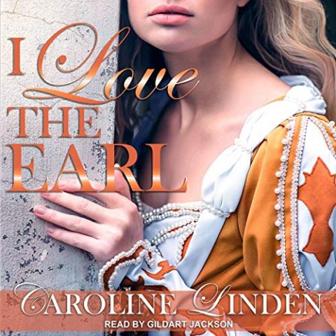 I Love the Earl by Caroline Linden