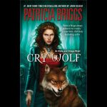 Cry Wolf by Patricia Briggs