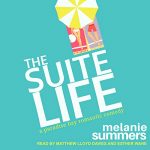 The Suite Life by Melanie Summers