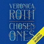 Chosen Ones by Veronica Roth