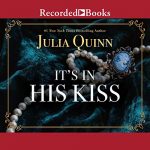 It's In His Kiss by Julia Quinn