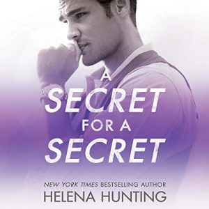 A Secret for a Secret by Helena Hunting