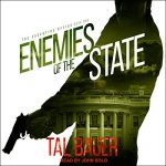 Enemies of the State by Tal Bauer