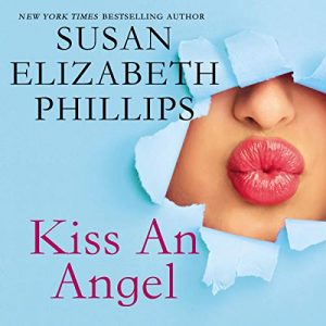 Kiss an Angel by Susan Elizabeth Phillips