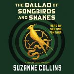 The Ballad of Songbirds and Snakes by Suzanne Collins