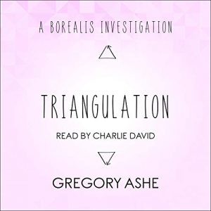 Triangulation by Gregory Ashe