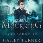 A Vigil in the Mourning by Hailey Turner