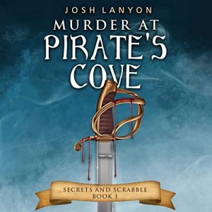 Murder at Pirate’s Cove by Josh Lanyon