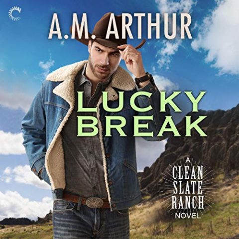 Lucky Break by A.M. Arthur