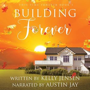 Building Forever by Kelly Jensen