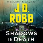 Shadows in Death by J.D. Robb