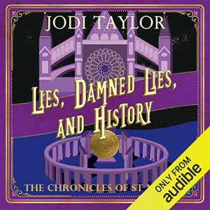 Lies, Damned Lies and History by Jodi Taylor