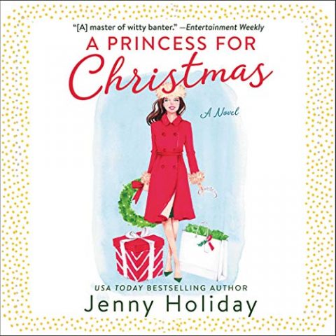 A Princess for Christmas by Jenny Holiday