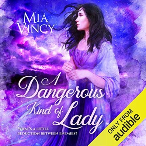 A Dangerous Kind of Lady by Mia Vincy