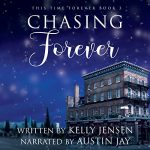 Chasing Forever by Kelly Jensen