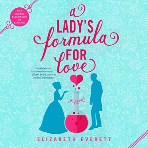 A Lady's Formula for Love by Elizabeth Everett