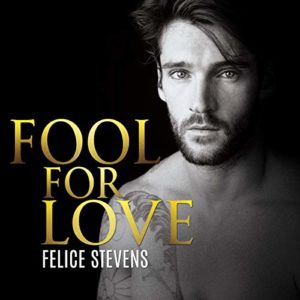 Fool for Love by Felice Stevens