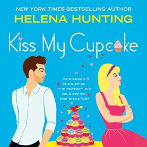 Kiss My Cupcake by Helena Hunting