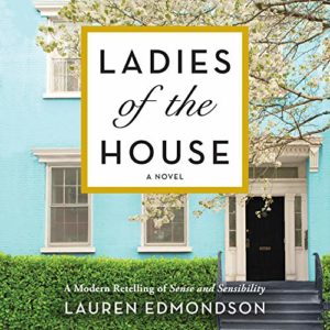 Ladies of the House by Lauren Edmondson