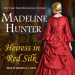 Heiress in Red Silk by Madeline Hunter