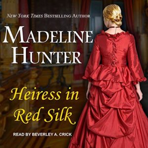 Heiress in Red Silk by Madeline Hunter