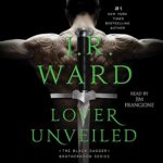 Lover Unveiled by J.R. Ward