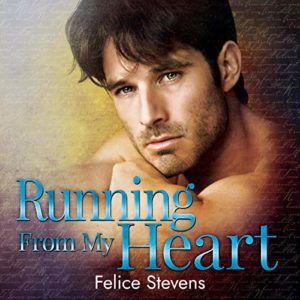 Running From My Heart by Felice Stevens