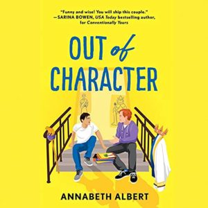 Out of Character by Annabeth Albert