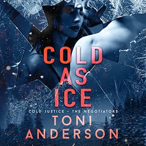 Cold as Ice by Toni Anderson