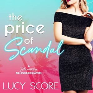 The Price of Scandal by Lucy Score