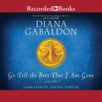 Go Tell the Bees That I Am Gone by Diana Gabaldon