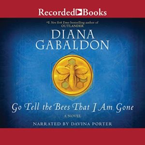 Go Tell the Bees That I Am Gone by Diana Gabaldon