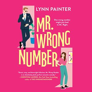 Mr.  Wrong Number by Lynn Painter