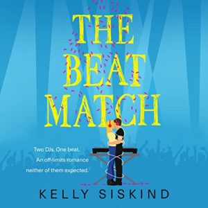 The Beat Match by Kelly Siskind