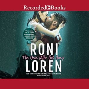 The Ones Who Got Away by Roni Loren