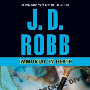 Immortal in Death by J.D. Robb