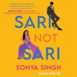 Sari, Not Sari by Sonya Singh