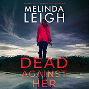 Dead Against Her by Melinda Leigh