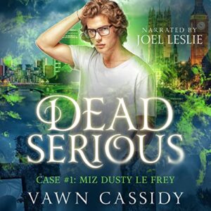 Dead Serious by Vawn Cassidy 