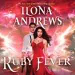 Ruby Fever by Ilona Andrews