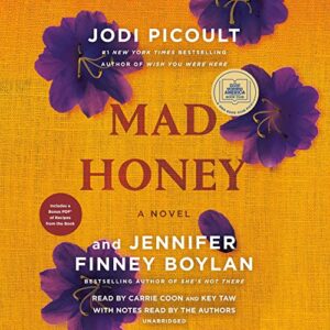 Mad Honey by Jodi Picoult & Jennifer Finney Boylan