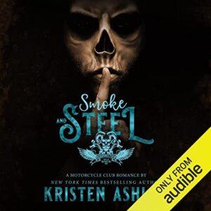 Smoke and Steel by Kristen Ashley