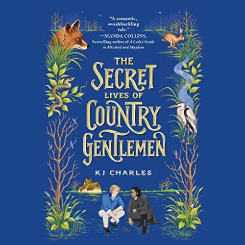 The Secret Lives of Country Gentlemen by KJ Charles