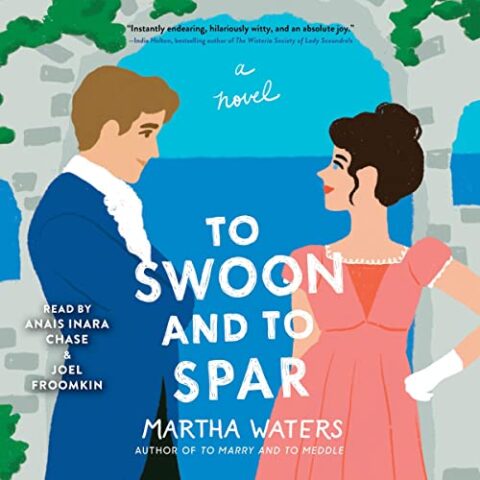 To Swoon and to Spar by Martha Waters