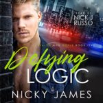 Defying Logic by Nicky James