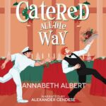 cover graphic for Catered all the way by Annabeth Albert