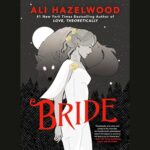 Bride by Ali Hazelwood
